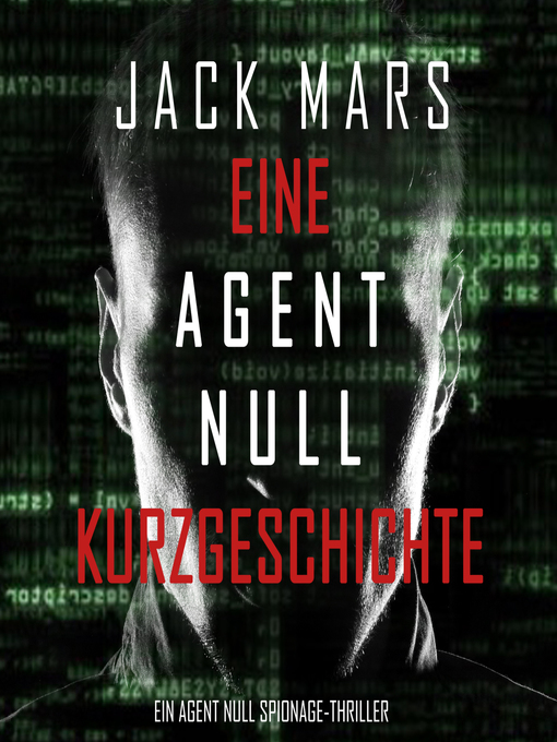 Title details for Eine Agent Null Kurzgeschichte by Jack Mars - Available